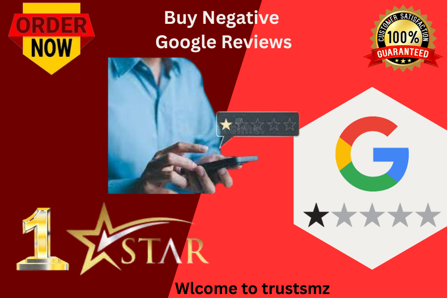 Buy Negative Google review -100%Safe & High Quality rating.